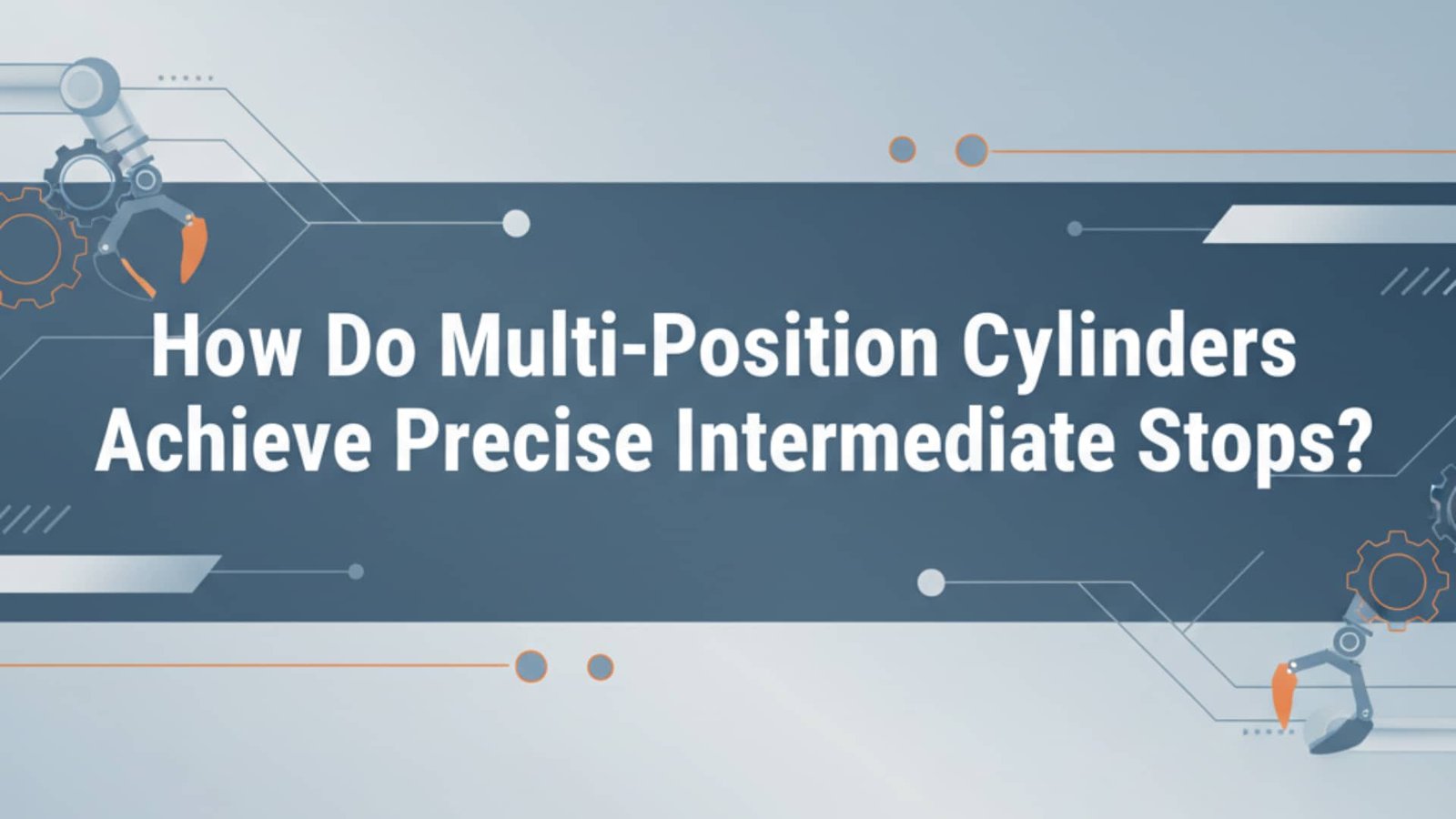 How Do Multi-Position Cylinders Achieve Precise Intermediate Stops?
