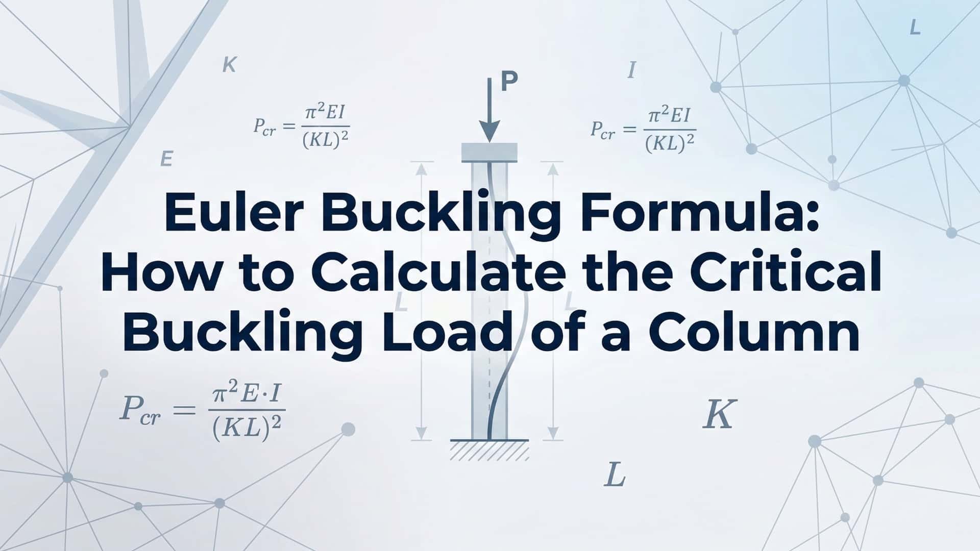 Eulerova formula za savijanje – kako izračunati kritično opterećenje savijanja stuba