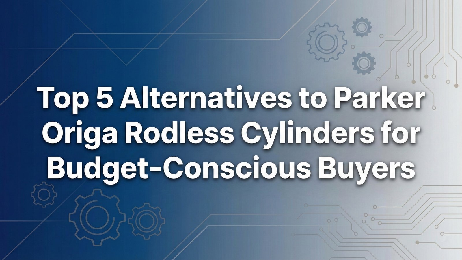 5 Alternatif Teratas untuk Silinder Tanpa Batang Parker Origa bagi Pembeli yang Memiliki Anggaran Terbatas