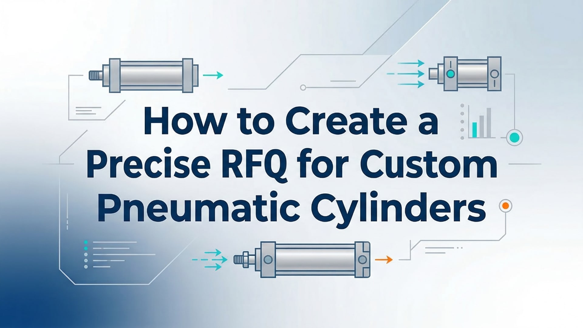 Kako kreirati preciznu ponudbenu zahtjev za prilagođene pneumatske cilindre